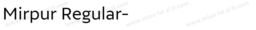 Mirpur Regular字体转换
